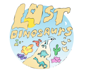 Last Dinosaurs Last Dinosaurs