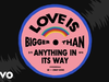 Love Is Bigger Than Anything In Its Way (U2 x Cheat Codes)