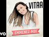 Vitaa - Emmenez-moi