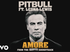 Pitbull - Amore (From the Gotti Soundtrack)