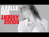 Axelle Red - Rouge Ardent