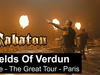 SABATON - Fields Of Verdun (Live - The Great Tour - Paris)