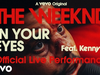 The Weeknd - In Your Eyes (feat. Kenny G (Official Live Performance) | Vevo)