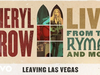 Sheryl Crow - Leaving Las Vegas (Live From the Ryman / 2019 / Audio)