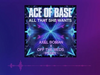 Ace of Base - All That She Wants (Axel Boman X Off The Meds Remix)