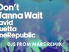David Guetta & OneRepublic - I Don't Wanna Wait (DJs From Mars remix) (Visualizer)