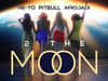 Pitbull x NE-YO x AFROJACK - 2 The Moon (Visualizer) (feat. DJ Buddha)