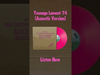 Listen To The New Acoustic Version Of Teenage Lament '74 - Out Now!
