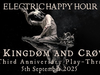 Electric Happy Hour - ØF KINGDØM AND CRØWN 3rd Anniversary Playthrough