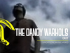 The Dandy Warhols - Easy (Un)