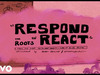 The Roots - Respond/React (Live at Blue Note NYC)