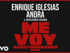 Enrique Iglesias - Me Voy Acostumbrando (Remix - Audio)