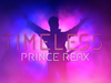 PRINCE IS TIMELESS