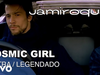 Jamiroquai - Cosmic Girl (Letra/Legendado - Official Lyrics in Portuguese and English)