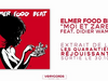 ELMER FOOD BEAT – Moi et Zarbie feat Didier Wampas (audio officiel)